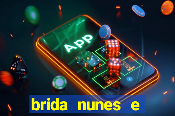 brida nunes e medico xv